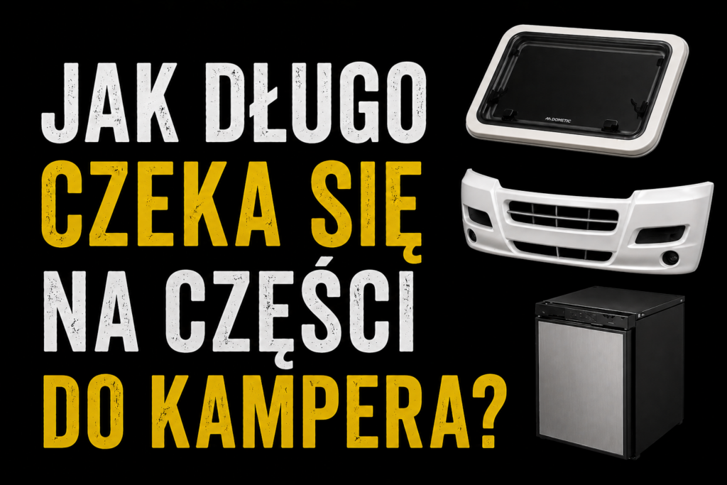 Czy części do kampera są dostępne od ręki?